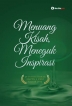 Menuang Kisah, Meneguk Inspirasi